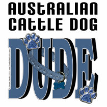 Australian Cattle Dog DUDE Photo Cutout