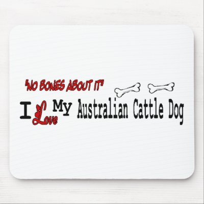 Australian Cattle Dog Gifts Mouse Mats by DogsByDezign