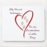Australian Cattle Dog Heart Belongs Mouse Pad