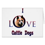 Australian Cattle Dog I Love Greeting Card