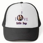 Australian Cattle Dog I Love Trucker Hat