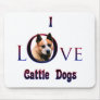Australian Cattle Dog I Love Mouse Pad