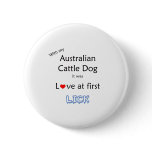 Australian Cattle Dog Lick Design Pinback Buttons