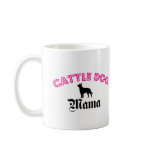 Australian Cattle Dog Mama Mug