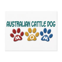 AUSTRALIAN CATTLE DOG MOM Paw Print
