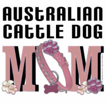Australian Cattle Dog MOM Photo Cutout