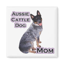 Australian Cattle Dog Mum 4 - Magnet