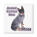 Australian Cattle Dog Mum 4 - Magnet