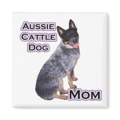 Australian Cattle Dog Mum 4 - Magnet by GreyWolfCreation