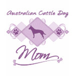Australian Cattle Dog Mum t-shirts