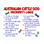 AUSTRALIAN CATTLE DOG Property Laws 2 t-shirts