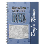 Australian Shepherd DUDE Note Book