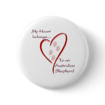Australian Shepherd Heart Belongs Button