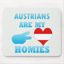 Austrians are my Homies Mousemats