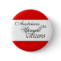 Austrians are Upright Citizens Pinback Buttons