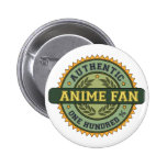 Authentic Anime Fan Pinback Buttons