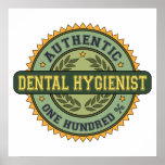 Authentic Dental Hygienist Print