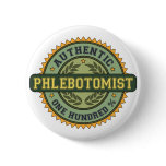 Authentic Phlebotomist Button