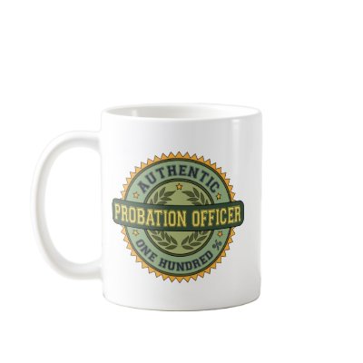 Authentic Probation Officer Coffee Mug by 1000suns