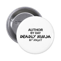 Author Deadly Ninja by Night Pinback Button