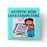 autism autistic kids love computers pinback button