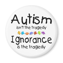 Autism Awareness Isnt The Tragedy Fridge Magnet