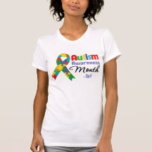 Autism Awareness Month T-shirts
