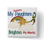 Autism BRIGHTEN MY WORLD 1 Daughters