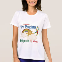 Autism BRIGHTENS MY WORLD 1 Daughter T-shirts