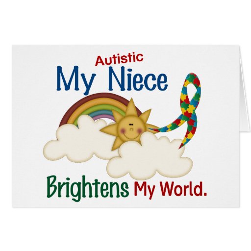 Autism BRIGHTENS MY WORLD Niece Greeting Cards