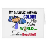 Autism COLORS HIS OWN WORLD Nephew Greeting Card