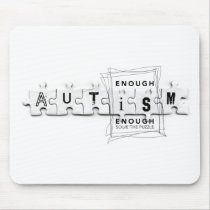 Autism Enough is enough Mouse Pad