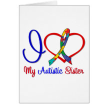 Autism I Love My Autistic Sister Greeting Card