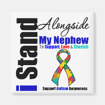 Autism I Stand Alongside My Nephew Fridge Magnets