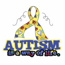 Autism is a Way of Life Acrylic Cut Outs
