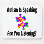 Autism Is Speaking Are You Listening?