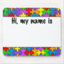 Autism Name Tag Mouse Pads