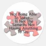 "Autism Puzzle: Not Speaking" Round Sticker