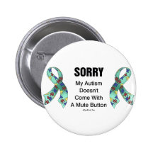 Autism Sorry Pin