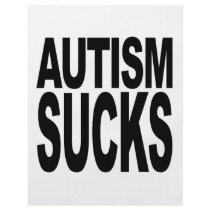 Autism Sucks Personalised Flyer