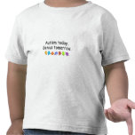 Autism Today Genius Tomorrow T Shirt
