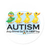 Autism Ugly Duckling Round Sticker