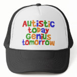 Autistic Today Trucker Hat
