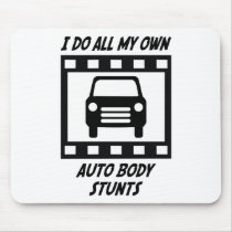 Auto Body Stunts Mouse Mat