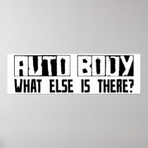Auto Body What Else Is There? Print