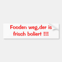 Autoaufkleber  "Fooden weg"