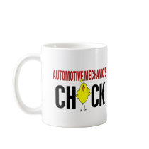Automotive Mechanic’s Chick Coffee Mug