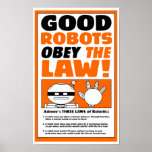 Autumn Lake "ROBOT LAW" Poster posters