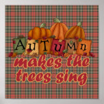 autumn makes trees sing posters
