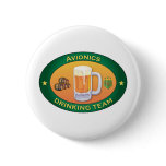 Avionics Drinking Team Pinback Button